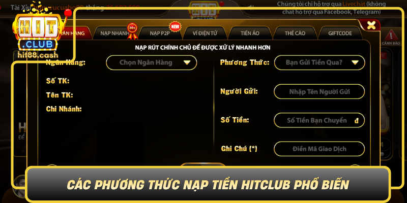 Nạp Tiền HitClub Siêu Tốc - Nâng Tầm Trải Nghiệm Giải Trí 2 Cac Phuong Thuc Nap Tien Hitclub Pho Bien Da Dang Va Tien Loi0