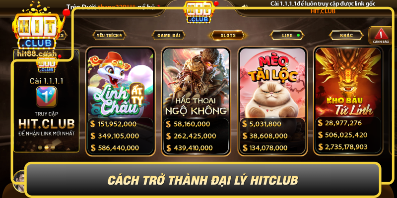 Đại Lý HitClub – Cơ Hội Làm Giàu Từ Nền Tảng Uy Tín 3 Cach Tro Thanh Dai Ly Hitclub Nhung Buoc Di Khong The Bo Qua0