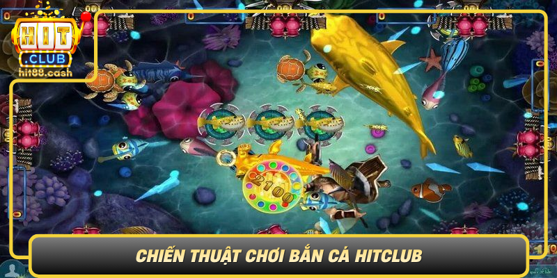 Khám Phá Bắn Cá HitClub – Giải Trí Thú Vị, Cơ Hội Thắng Lớn 3 Chien Thuat Choi Ban Ca Hitclub Chinh Phuc Ca Khung Va Kiem Thuong
