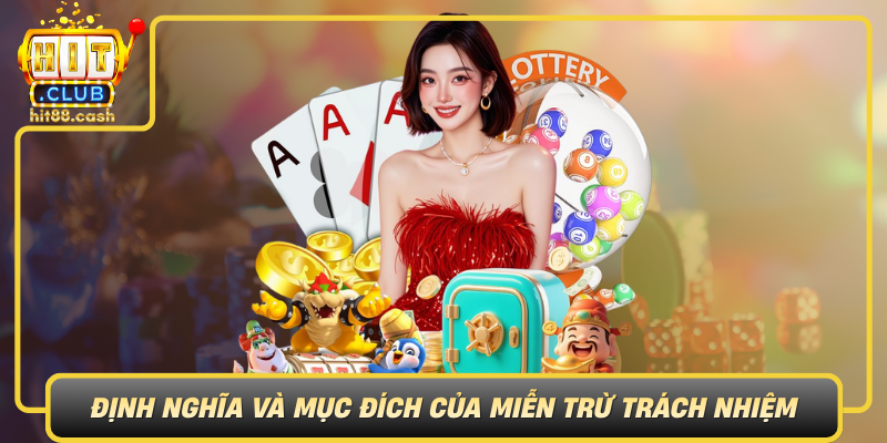 Dinh Nghia Va Muc Dich Cua Mien Tru Trach Nhiem