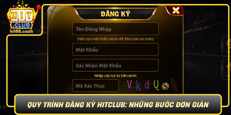 Quy Trinh Dang Ky Hitclub Nhung Buoc Don Gian0