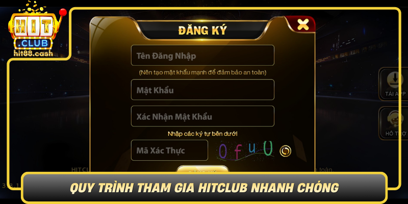 Quy Trinh Tham Gia Hitclub Nhanh Chong