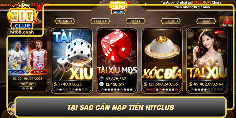 Nạp Tiền HitClub Siêu Tốc - Nâng Tầm Trải Nghiệm Giải Trí 1 Tai Sao Can Nap Tien Hitclub Loi Ich Va Co Hoi Khong Gioi Han0